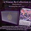 Grand Archive Tristan Re: Collection Shadowdancer (PRE-ORDER CLOSED)